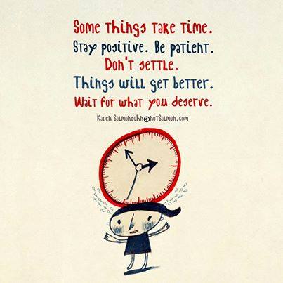 Some Things Take Time