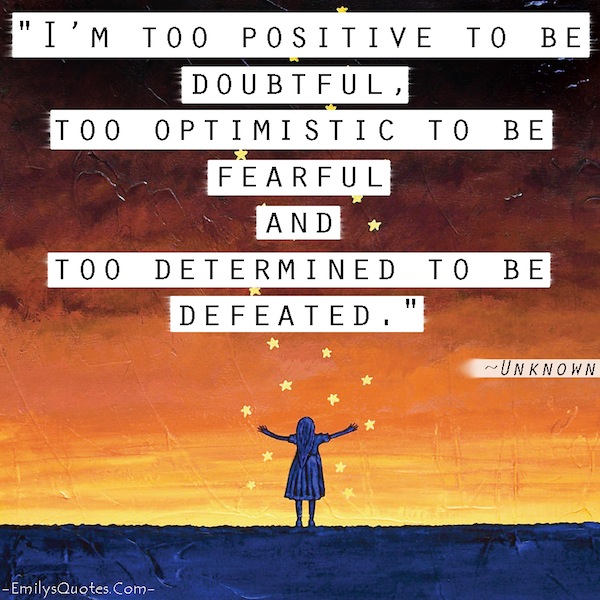Too Positive