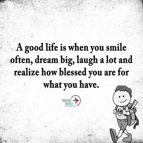 A Good Life Is