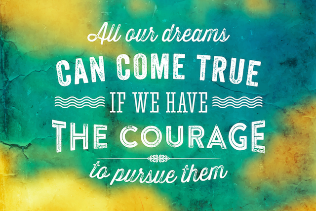 All Our Dreams Can Come True