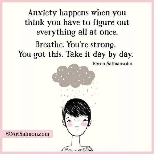 Anxiety happens when