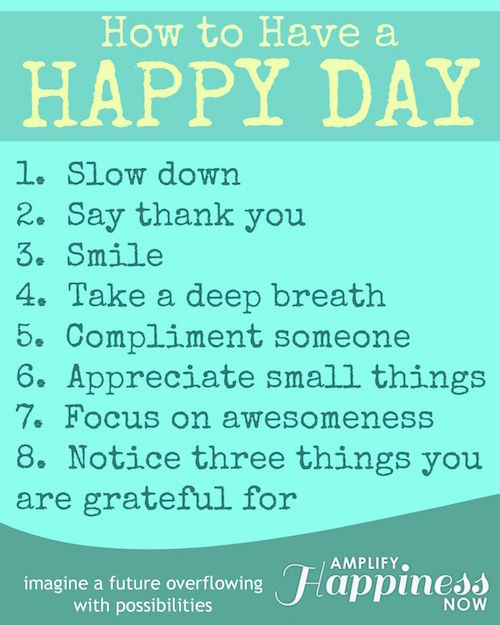 How to Have a Happy Day