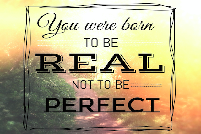 You Were Born to Be Real
