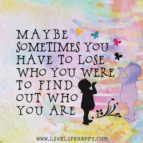 Lose Who You Were
