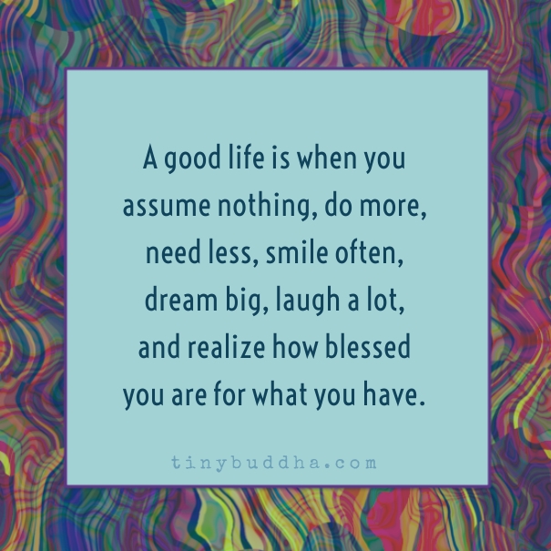 A good life