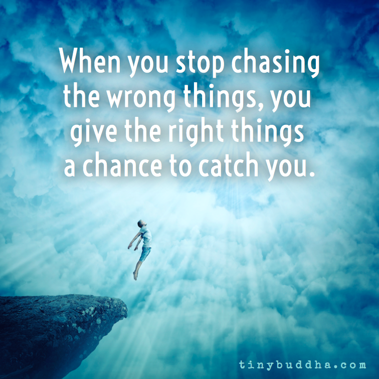 Stop chasing