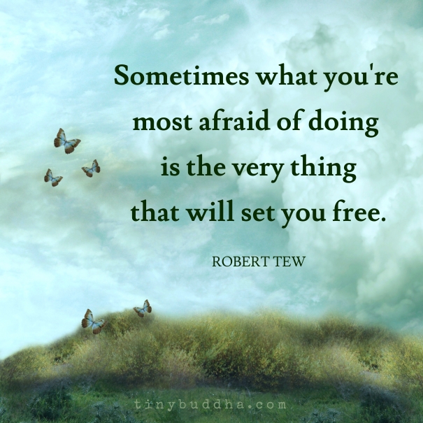 What youre most afraid of doing