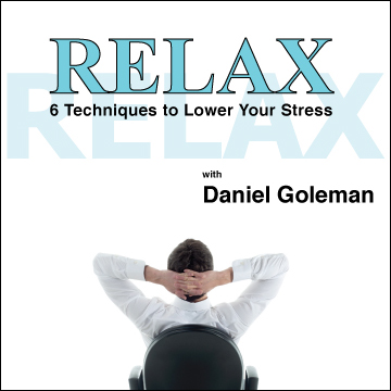 CD Giveaway, Relax: 6 Techniques to Lower Your Stress