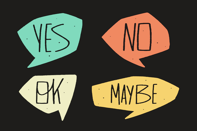 How to Stop Saying Yes When You Want to Say No