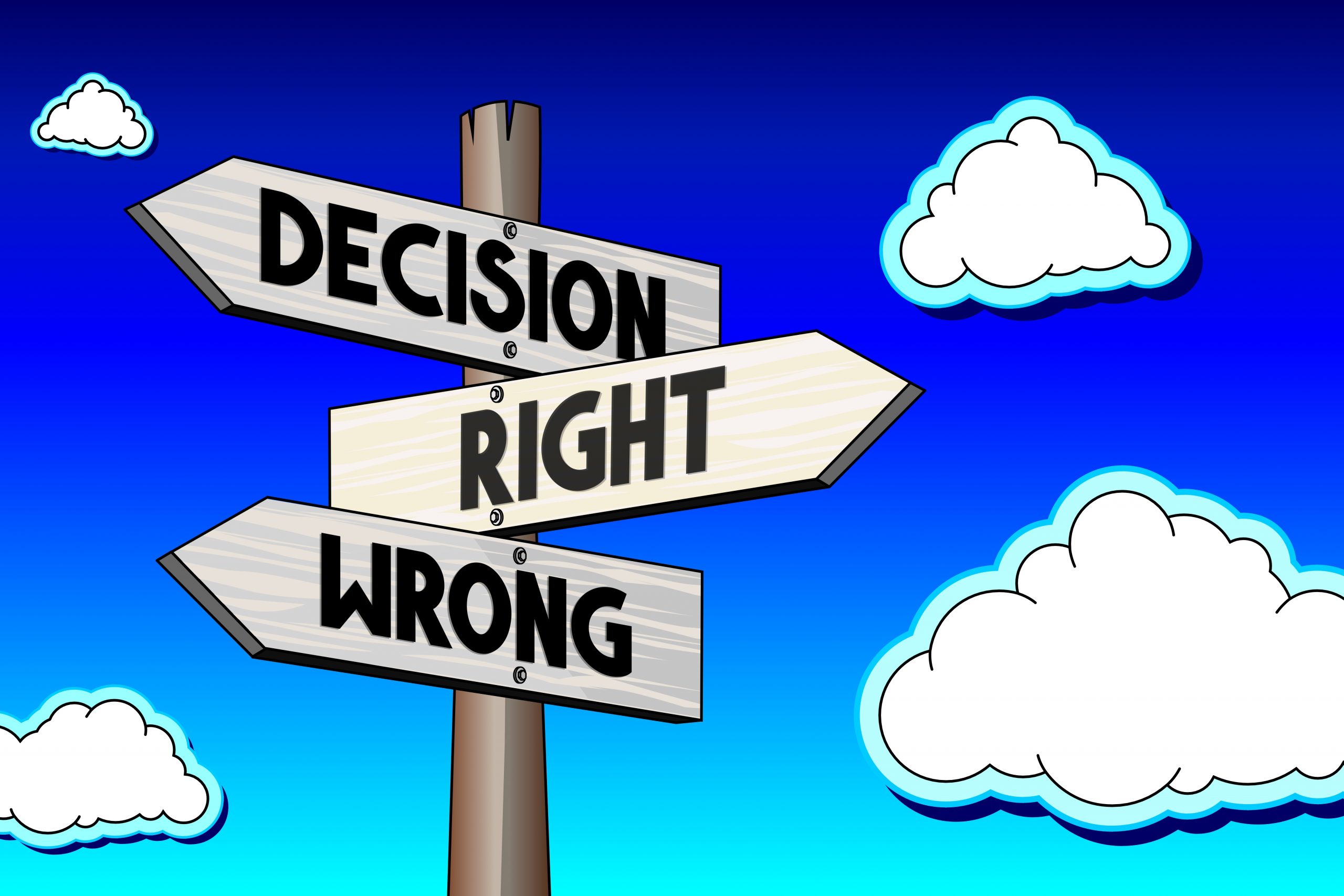 Making a Big Decision When You’re Not Sure Which Choice Is Right