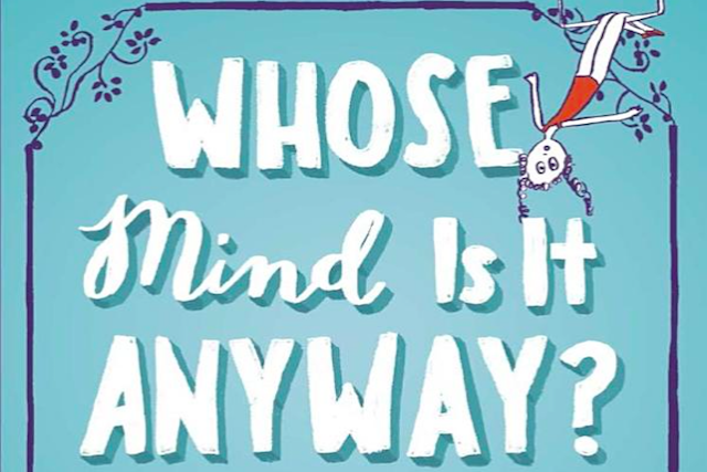 Whose Mind Is It Anyway? Get Out of Your Head & Into Your Life (Giveaway!)