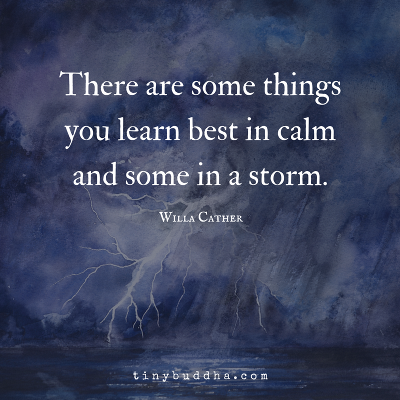There Are Some Things You Learn Best in a Storm