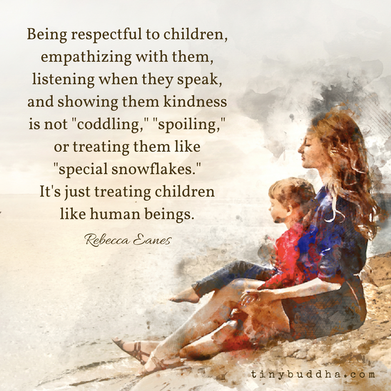Being Respectful to Children Isn’t Coddling Them