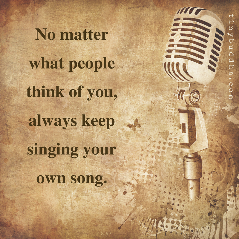 Keep Singing Your Own Song