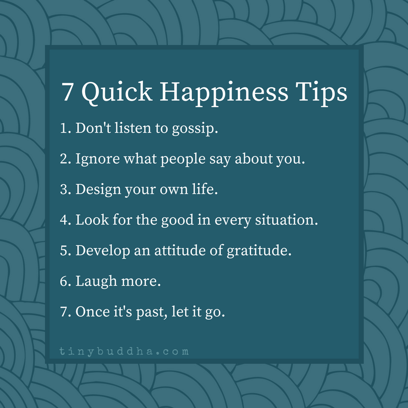 7 Quick Happiness Tips