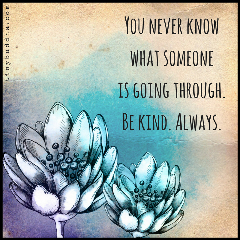 Be Kind, Always