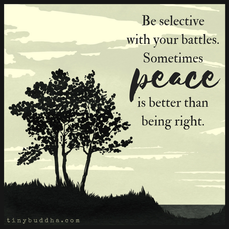 Sometimes Peace Is Better Than Being Right