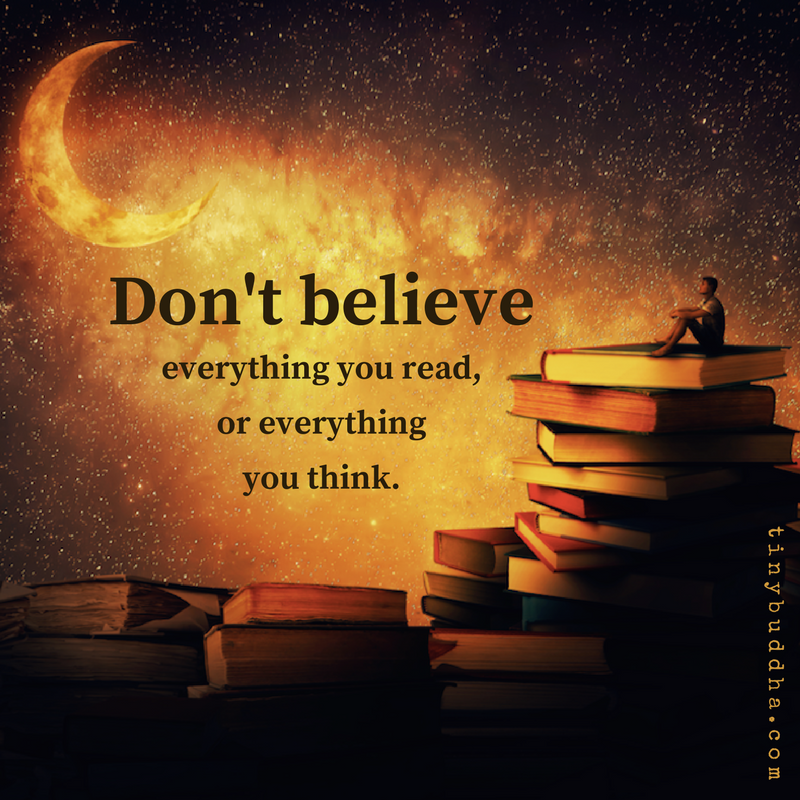 Don’t Believe Everything You Read