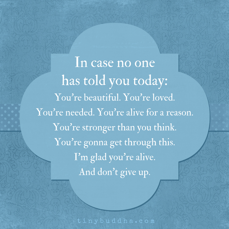 In Case No One Has Told You Today…