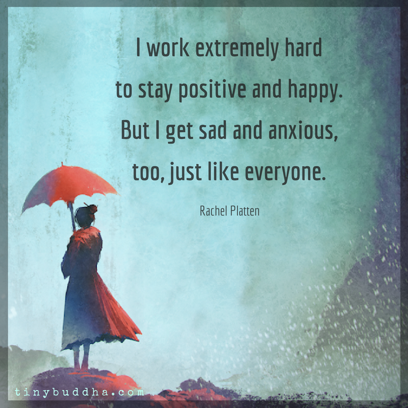 I Get Sad and Anxious Too