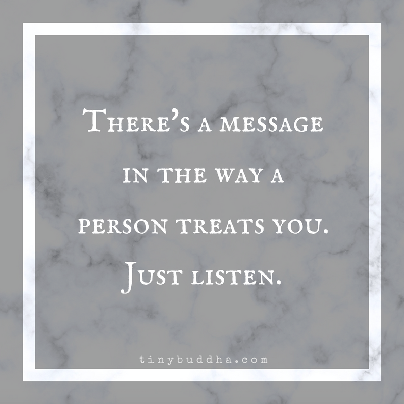 There’s a Message in the Way a Person Treats You