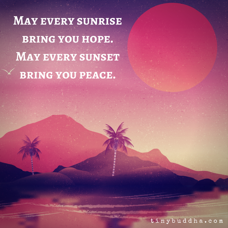 May Every Sunrise Bring You Hope