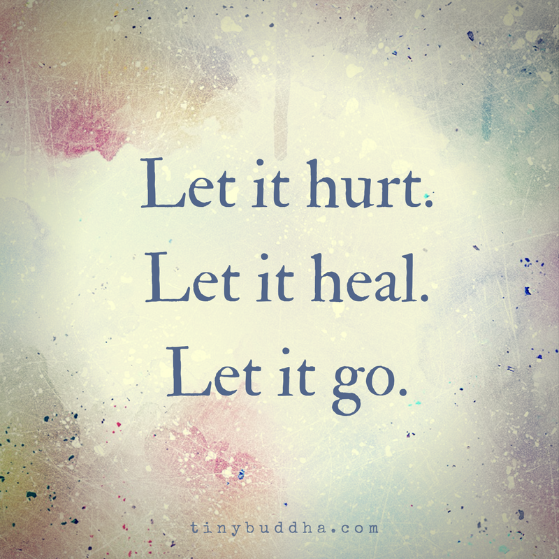 Let It Hurt, Let It Heal, Let It Go