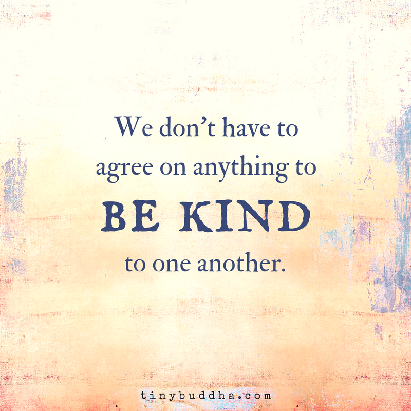 We Don’t Have to Agree to Be Kind