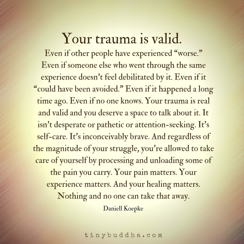 Your Trauma Is Valid