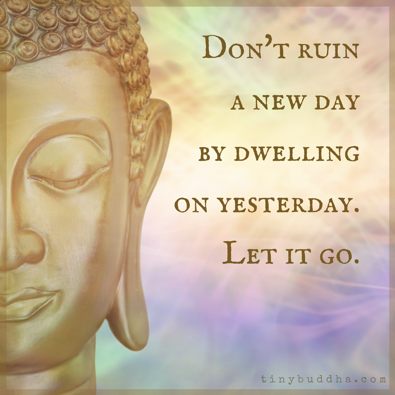 Don’t Ruin a New Day by Dwelling on Yesterday