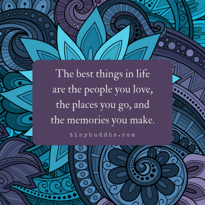 The Best Things in Life
