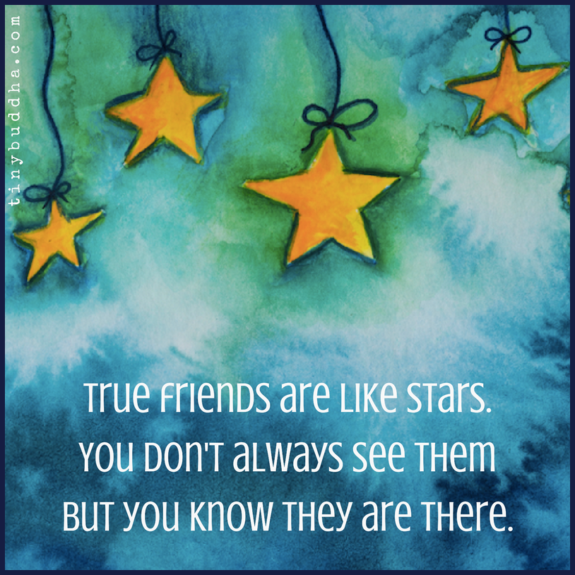 True Friends Are Like Stars