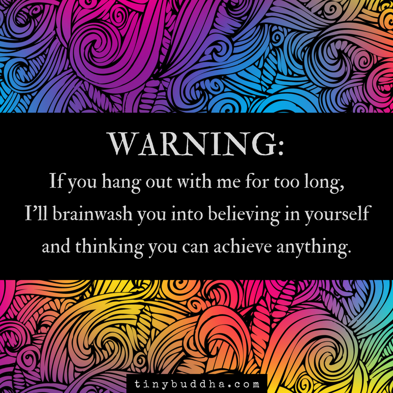 If You Hang Around Me for Too Long…