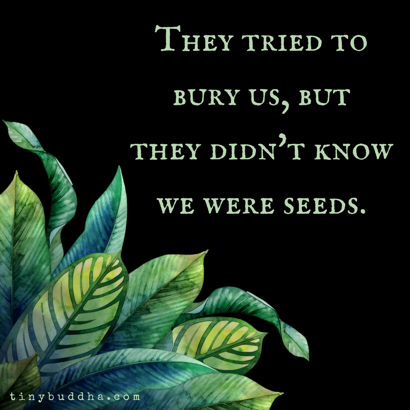 They Didn’t Know We Were Seeds