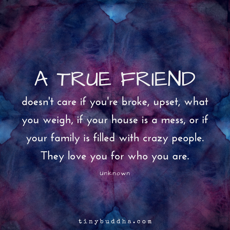 A True Friend Loves You for Who You Are