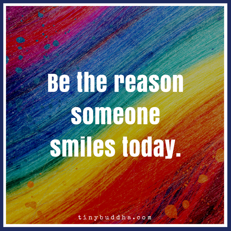 Be the Reason Someone Smiles Today