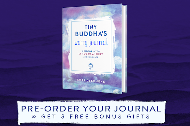 Pre-Order Tiny Buddha’s Worry Journal and Receive 3 Free Bonus Gifts
