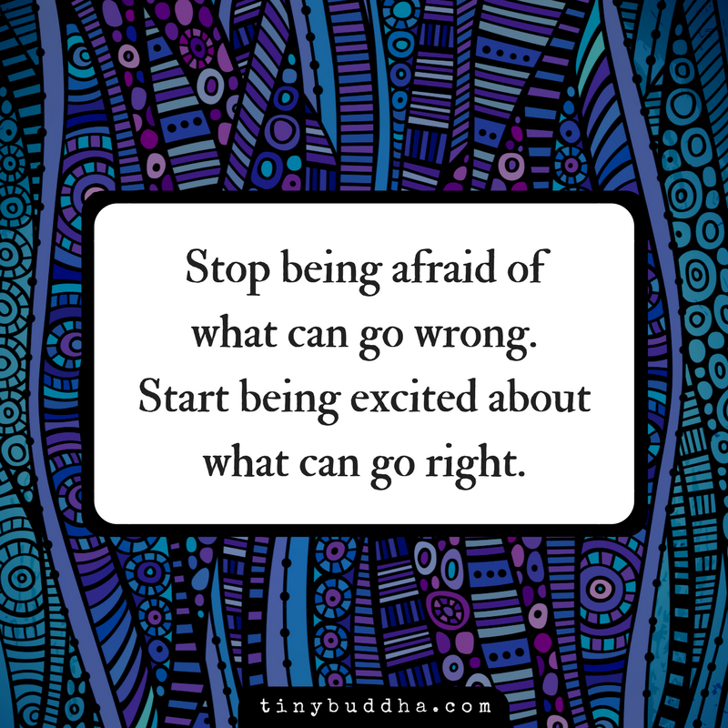 Start Getting Excited About What Can Go Right