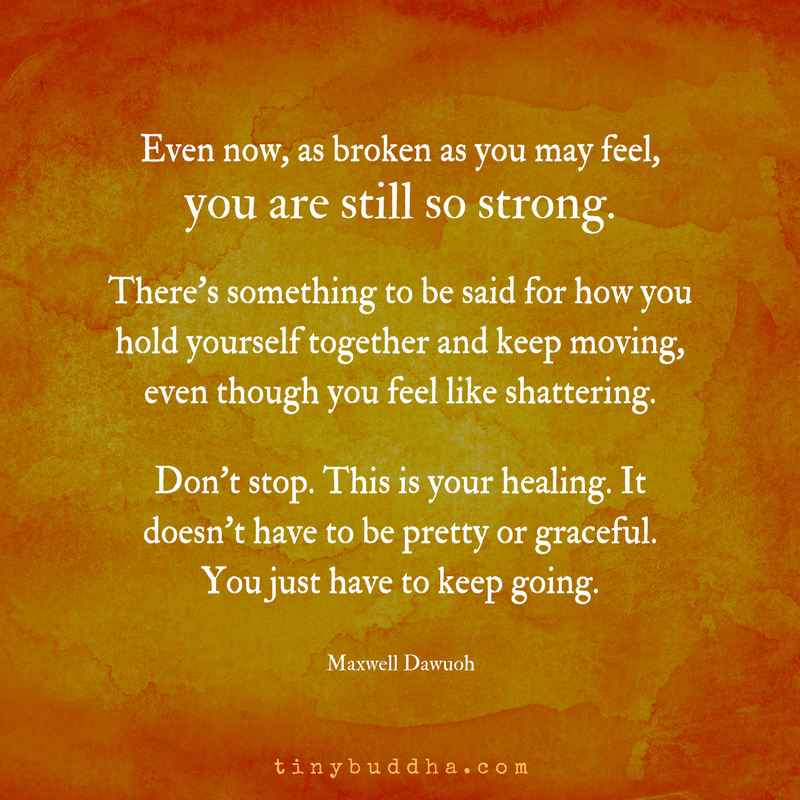 You Are Still So Strong