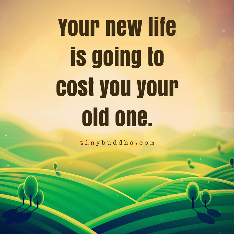 Your New Life Is Gonna Cost You Your Old One