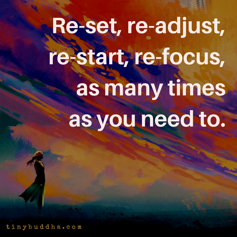 Re-set, Re-adjust, Re-start, Re-focus