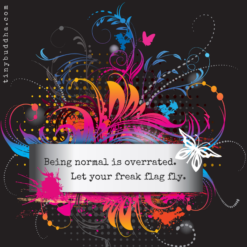 Let Your Freak Flag Fly