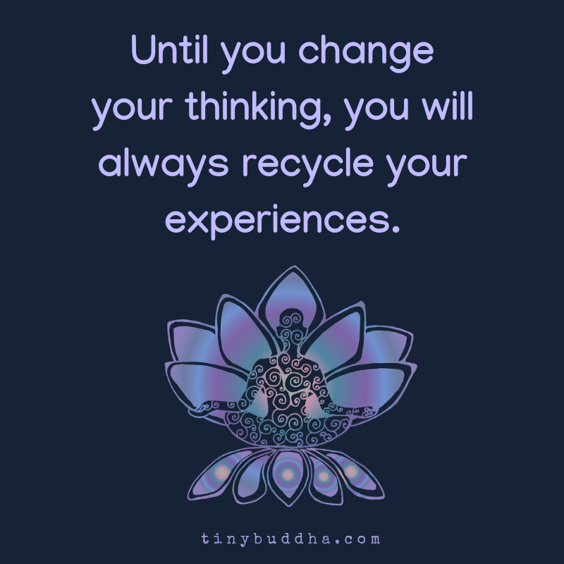 Until You Change Your Thinking…