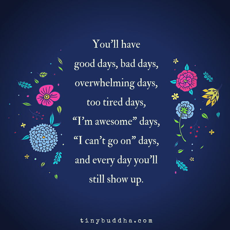 Every Day You’ll Still Show Up