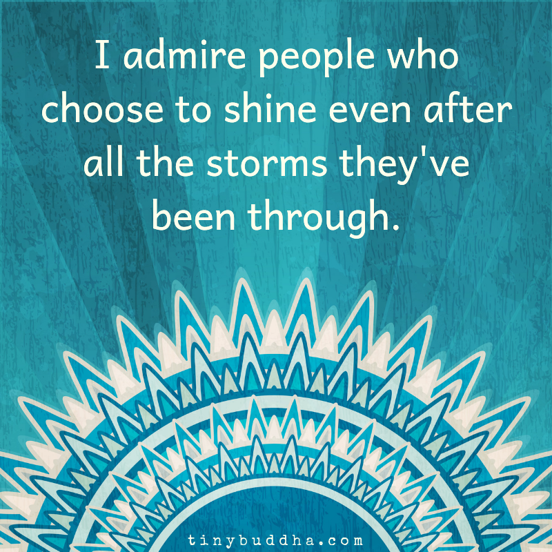 I Admire People Who Choose to Shine