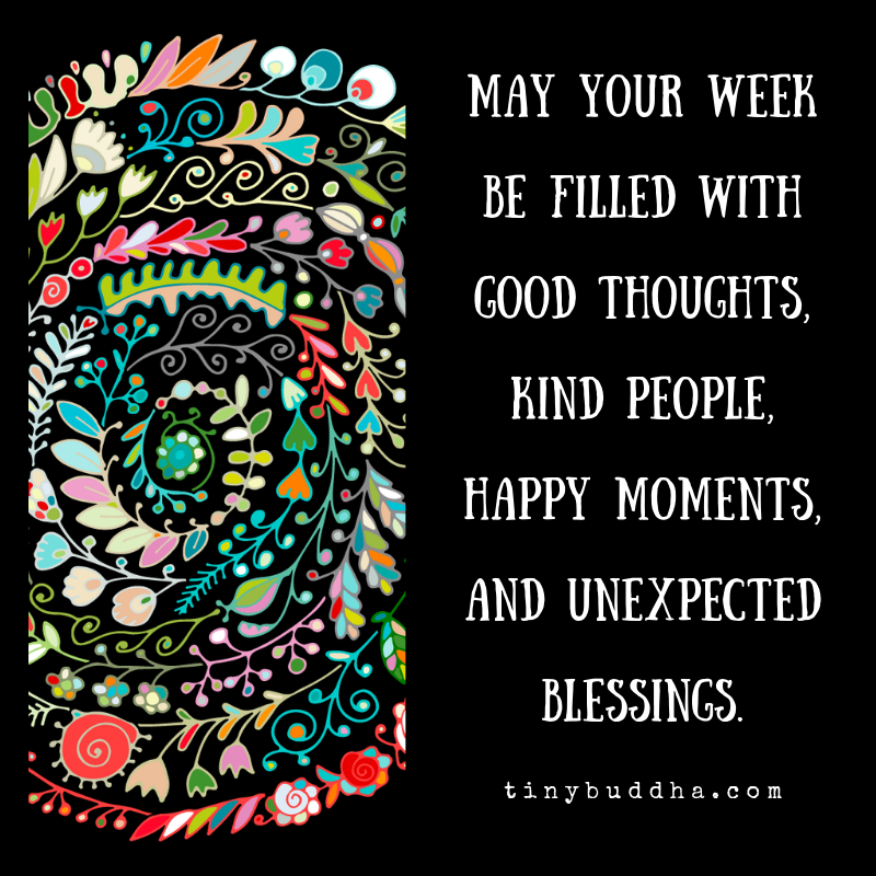 May Your Week Be Filled With…