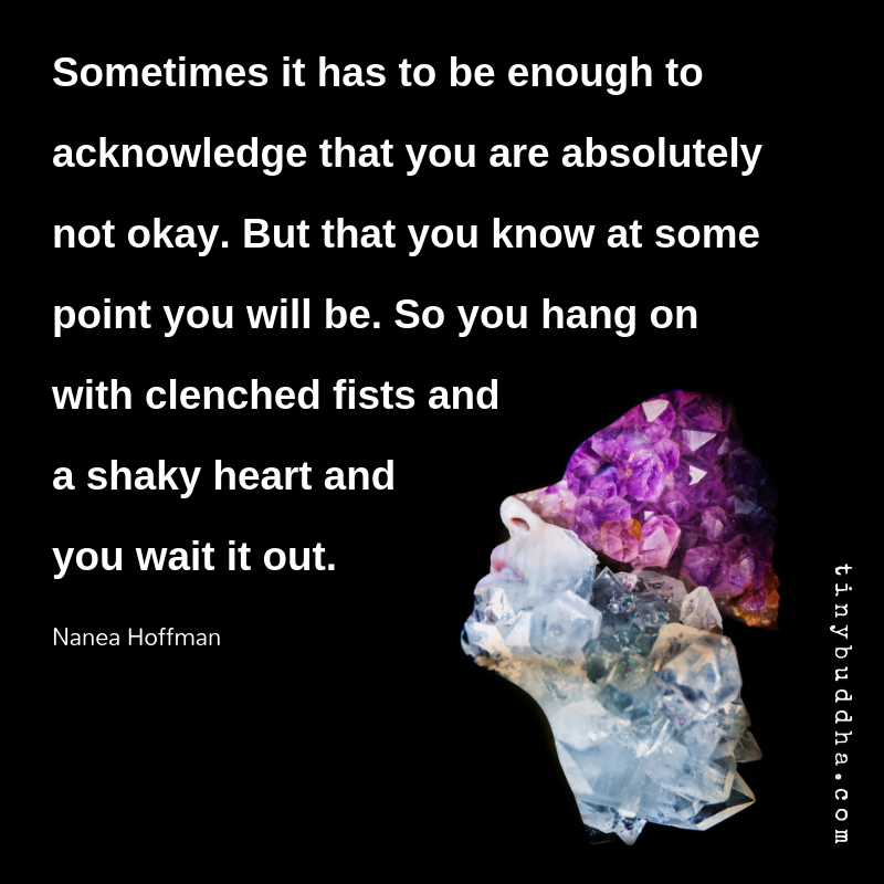 When You Are Absolutely Not Okay