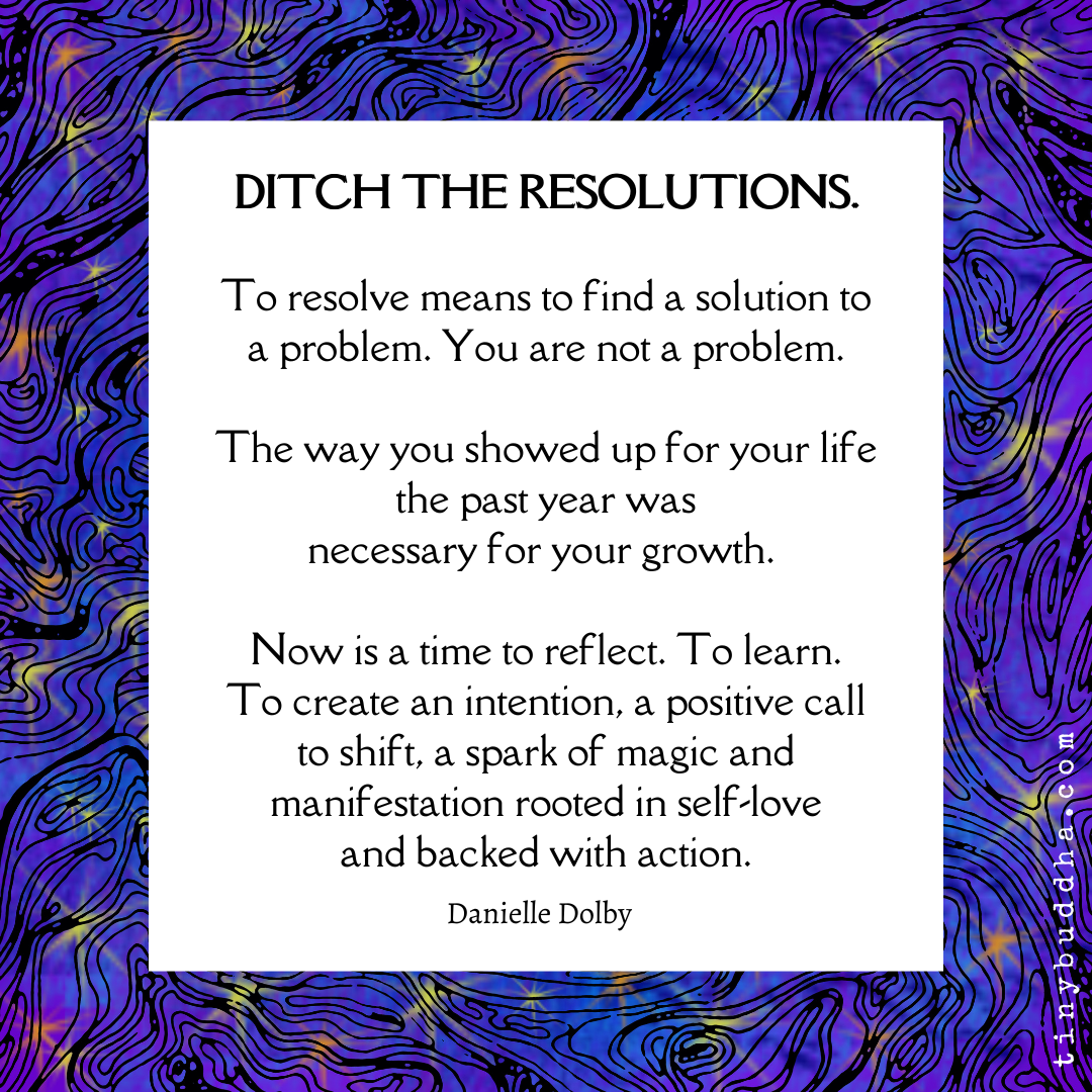 Ditch the Resolutions