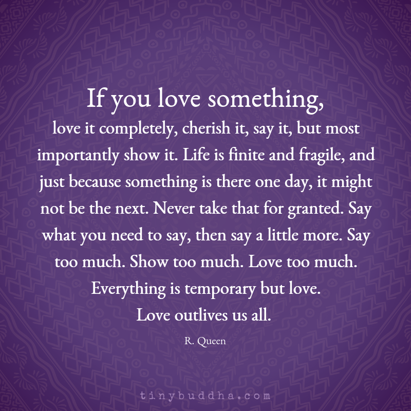 If You Love Something, Love It Completely