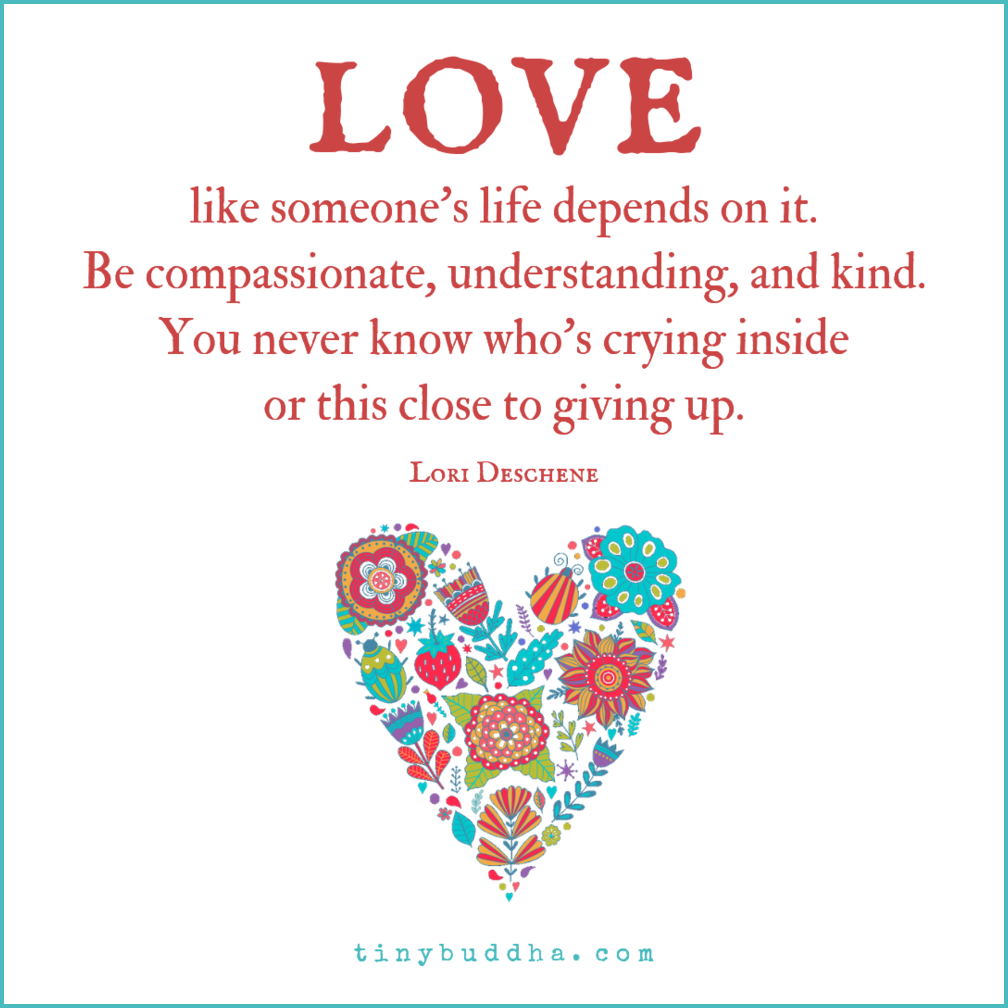 Love Like Someone’s Life Depends on It